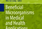 Beneficial Microorganisms in Medical and Health Applications