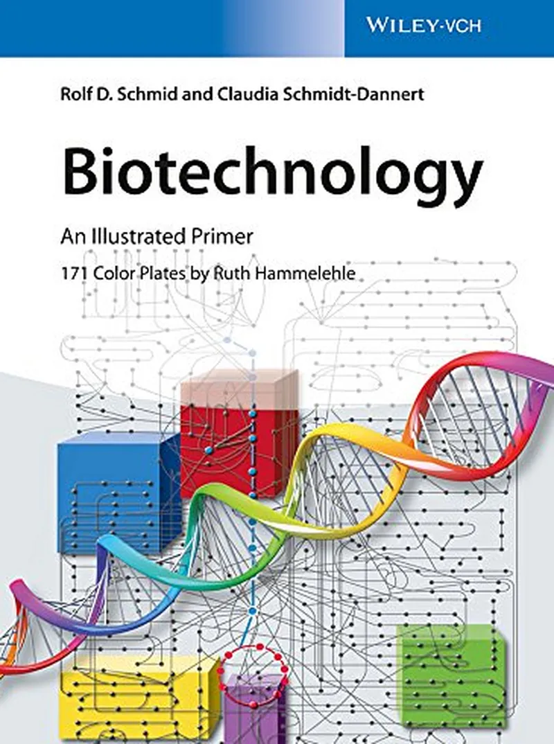 Biotechnology: An Illustrated Primer