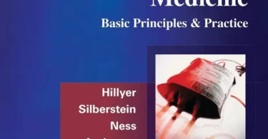 Blood Banking and Transfusion Medicine Basic Principles and Practice, 2nd Edition
