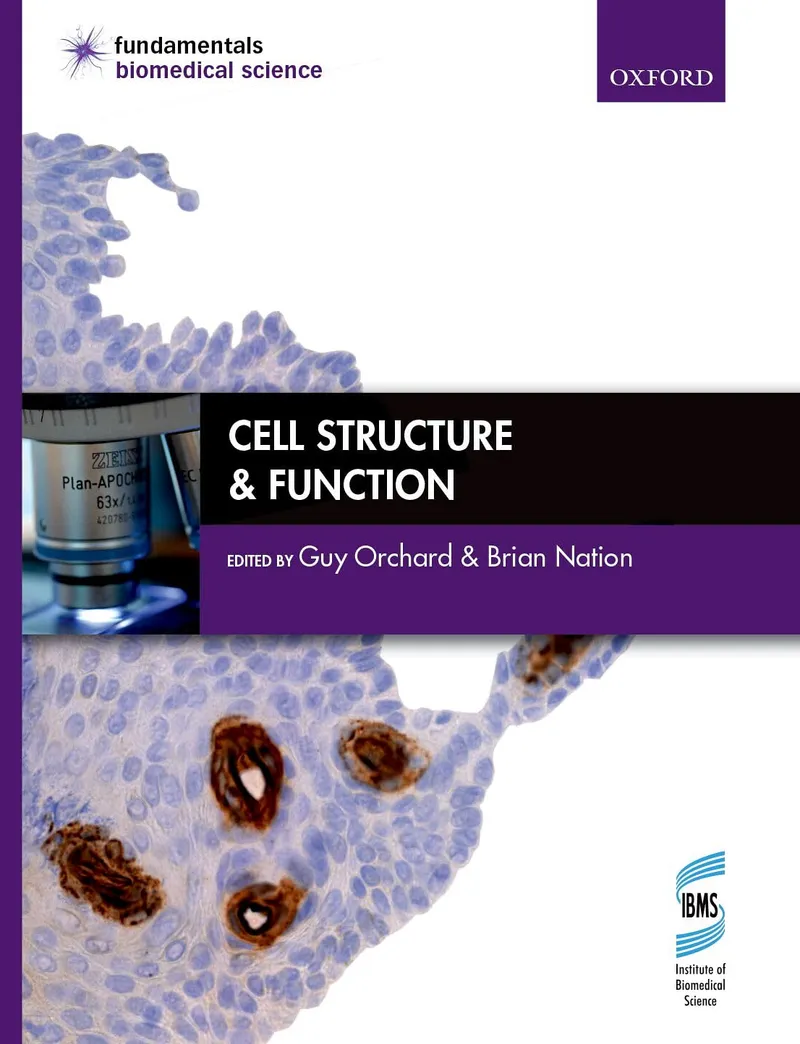 Cell Structure & Function (Fundamentals of Biomedical Science), 1st Edition