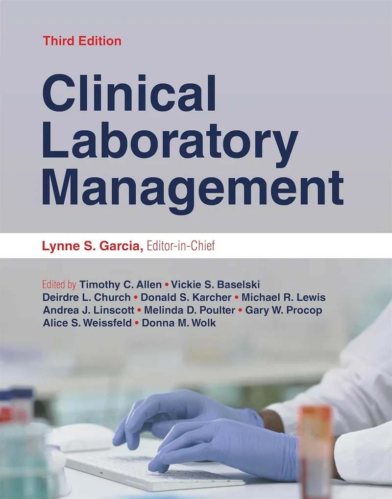 Clinical Laboratory Management, 3rd Edition