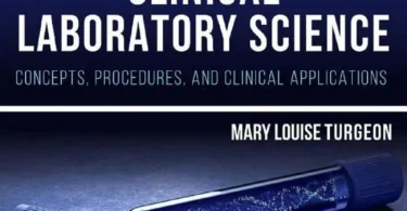 Clinical Laboratory Science: Concepts, Procedures, and Clinical Applications, 9th Edition