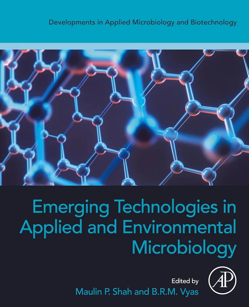 Emerging Technologies in Applied and Environmental Microbiology (Developments in Applied Microbiology and Biotechnology)