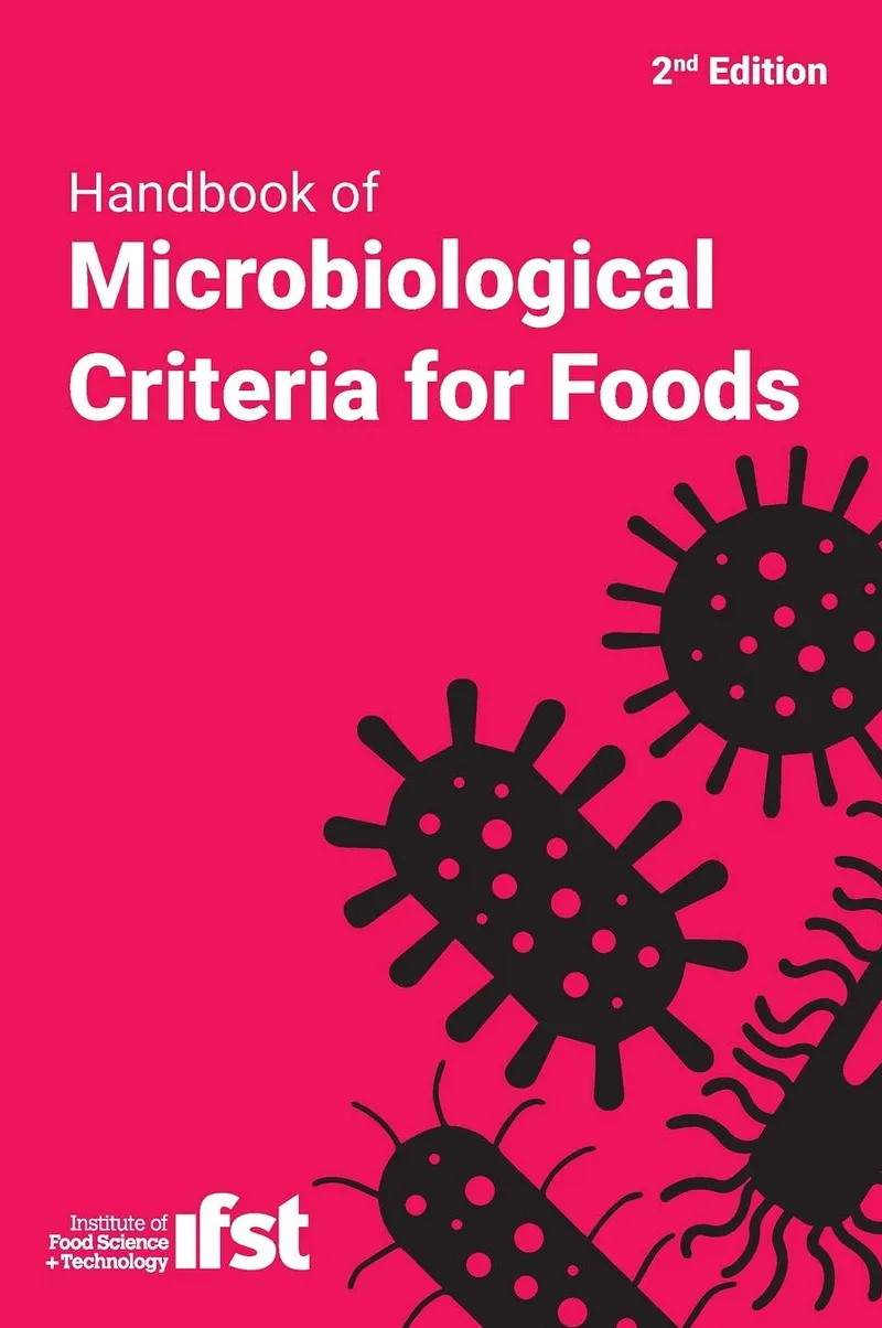 Handbook of Microbiological Criteria for Foods, 2nd Edition