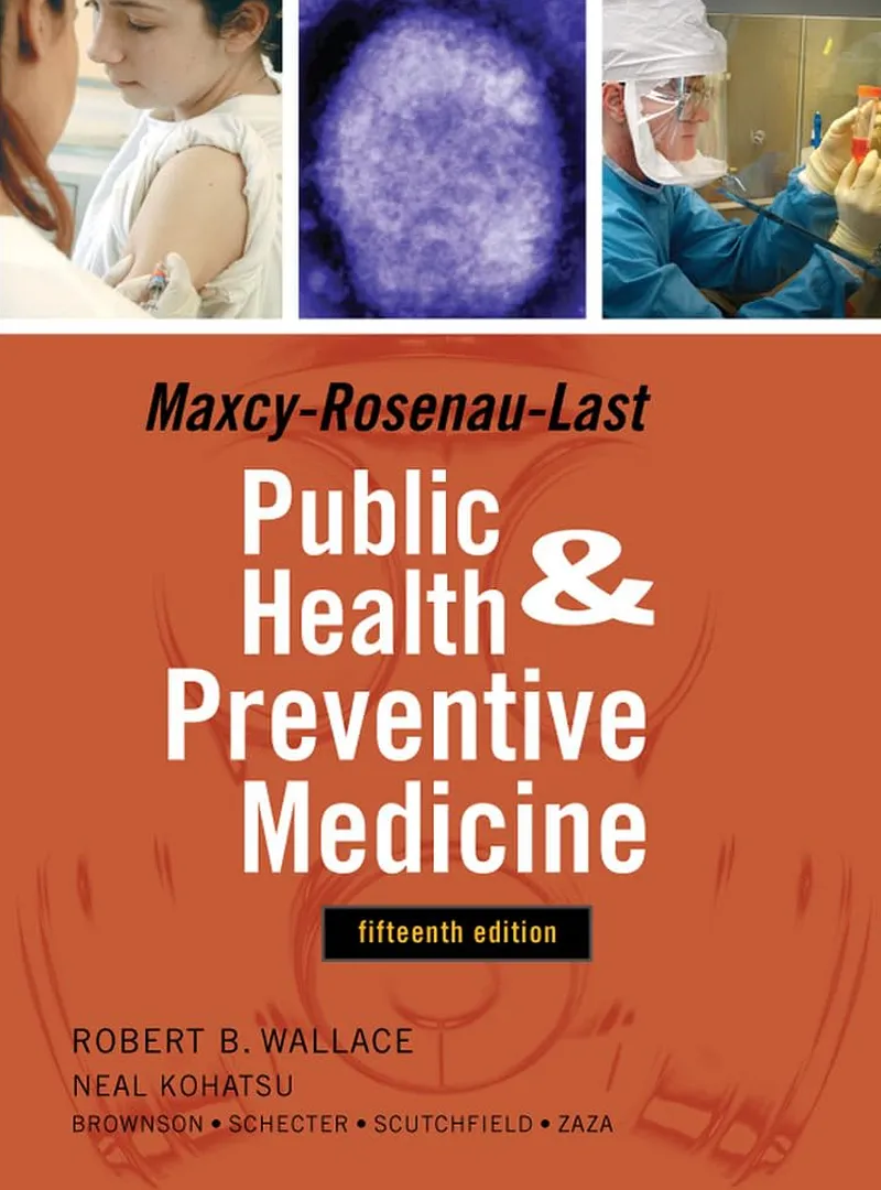 Maxcy-Rosenau-Last Public Health and Preventive Medicine, 15th Edition