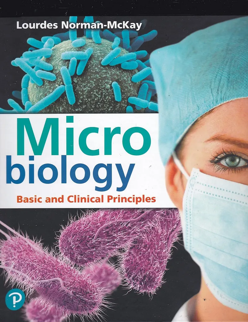 Microbiology: Basic and Clinical Principles, 1st Edition