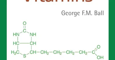 Molecular and Cellular Biology of the Vitamins