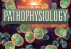Pathophysiology: A Practical Approach, 3rd Edition