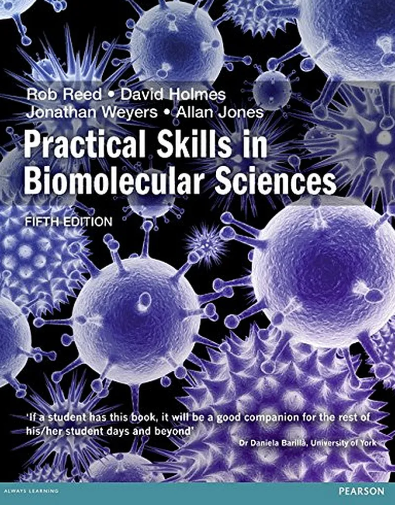 Practical Skills in Biomolecular Science, 5th Edition