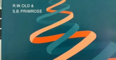 Principles of Gene Manipulation: An Introduction to Genetic Engineering 5th Edition (Studies in Microbiology)