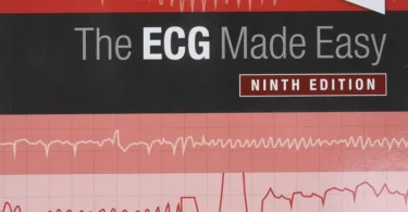 The ECG Made Easy, 9th Edition