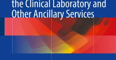 Utilization Management in the Clinical Laboratory and Other Ancillary Services