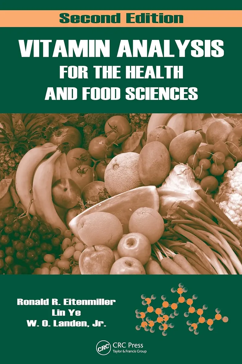 Vitamin Analysis for the Health and Food Sciences, 2nd Edition