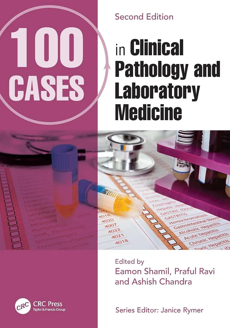 100 Cases in Clinical Pathology and Laboratory Medicine, 2nd Edition