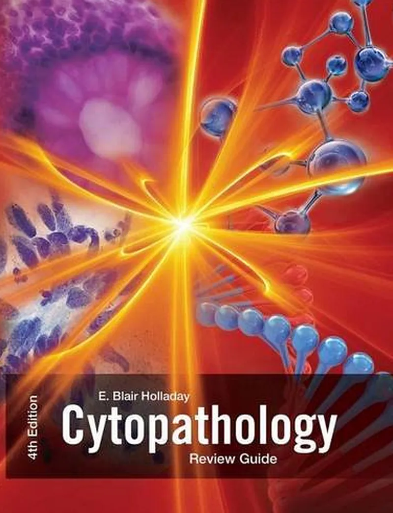 Cytopathology Review Guide - E. Blair Holladay