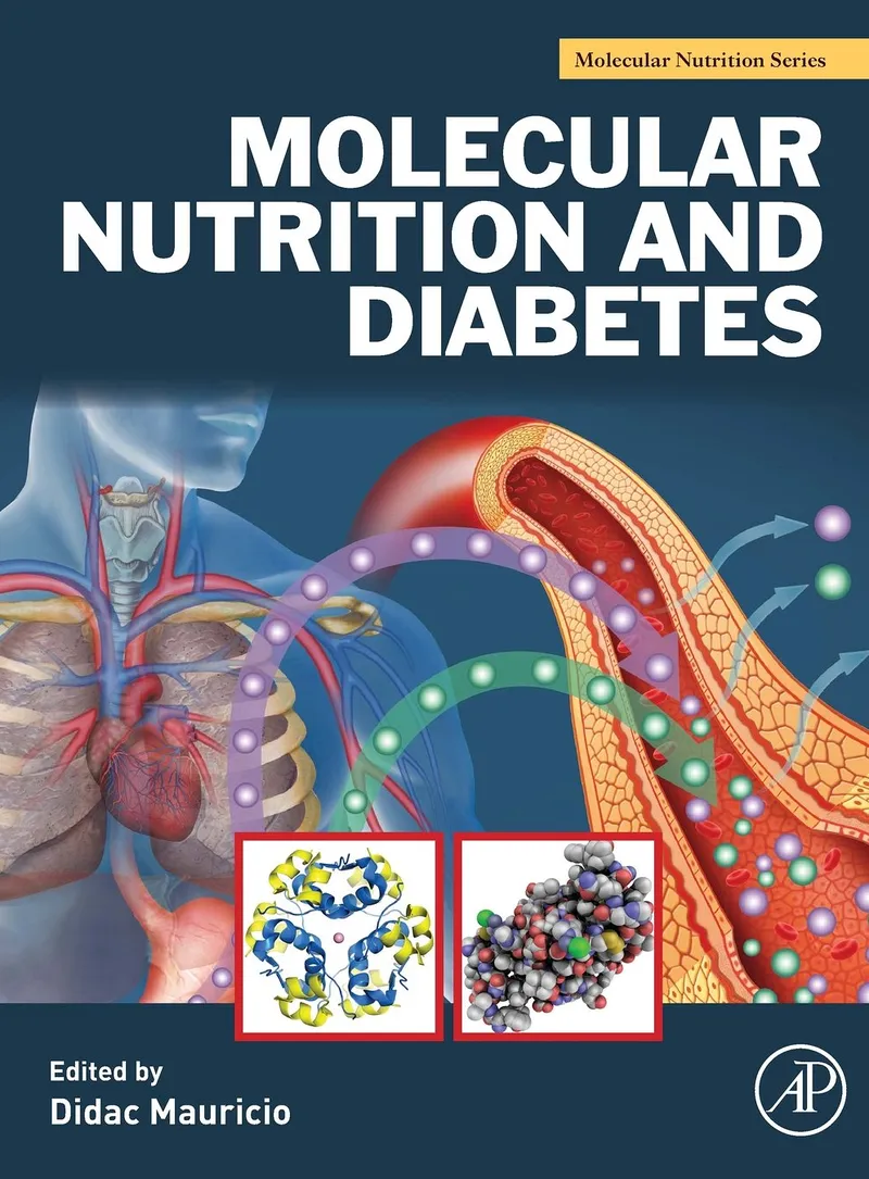 Molecular Nutrition and Diabetes: A Volume in the Molecular Nutrition Series