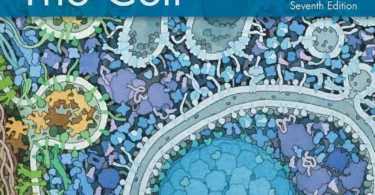 The Cell: A Molecular Approach, 7th Edition